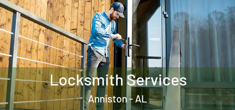  Locksmith Services Anniston - AL