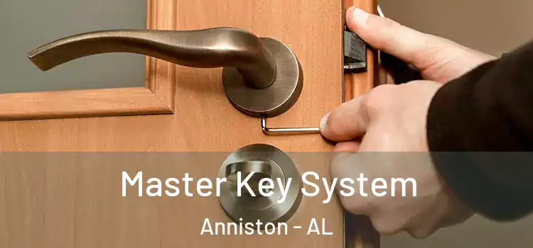  Master Key System Anniston - AL