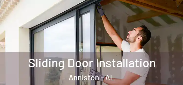 Sliding Door Installation Anniston - AL